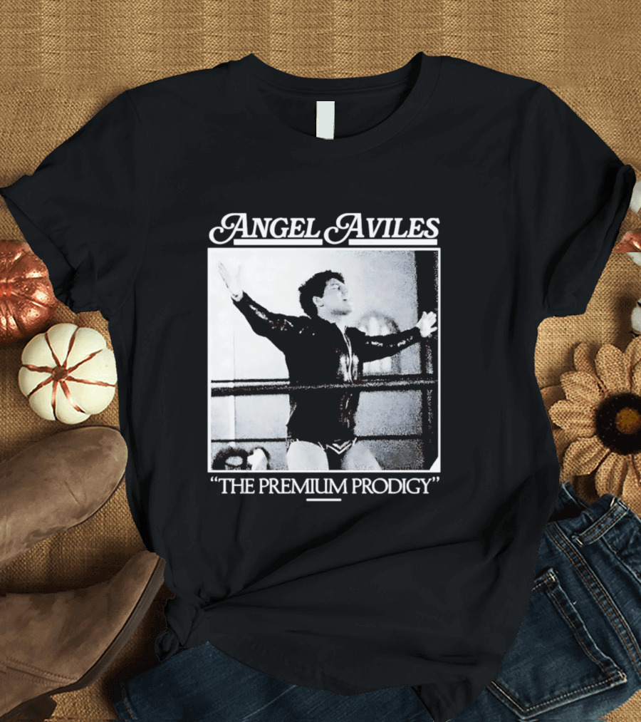 Angel Aviles The Premium Prodigy T-Shirt
