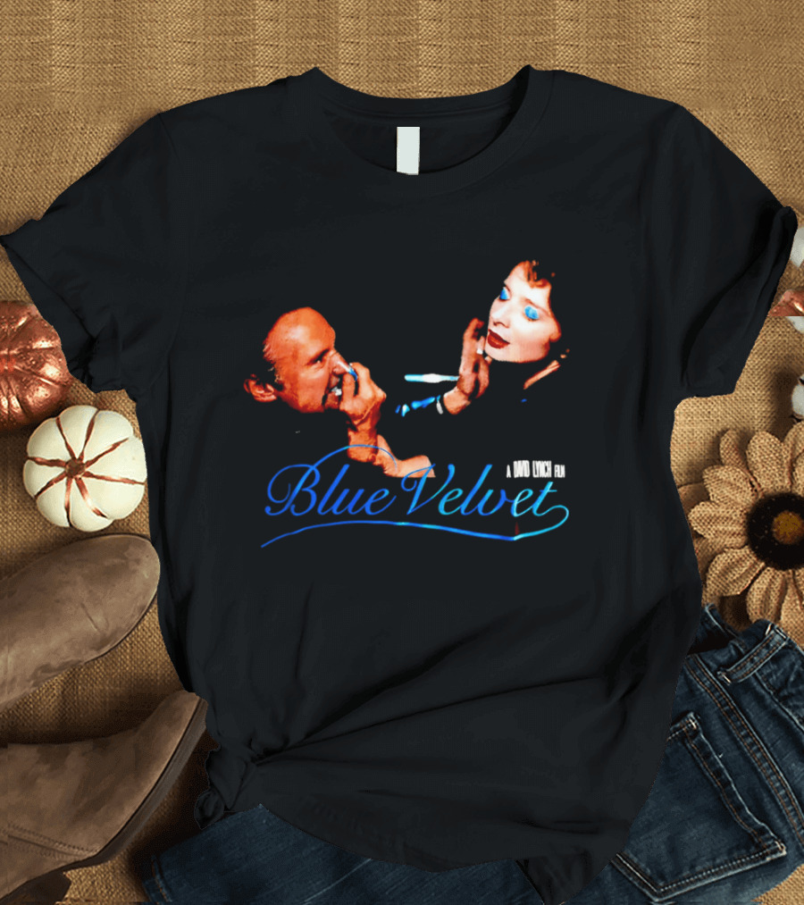 Blue Velvet A David Lynch Film 1986 Iconic Scene T-Shirt