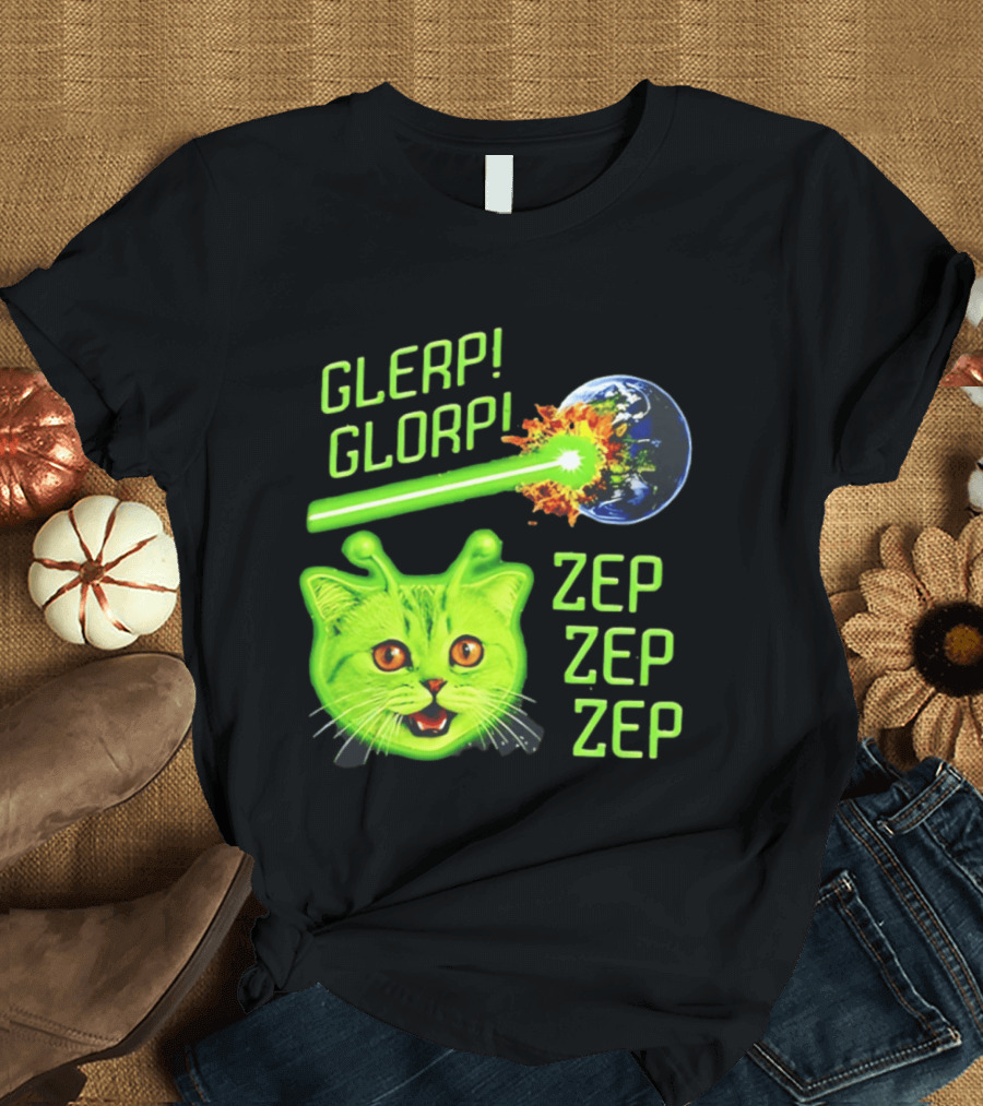 Glerp Glorp Cat Alien Zep Zep Zep Earth Laser Explosion T-Shirt