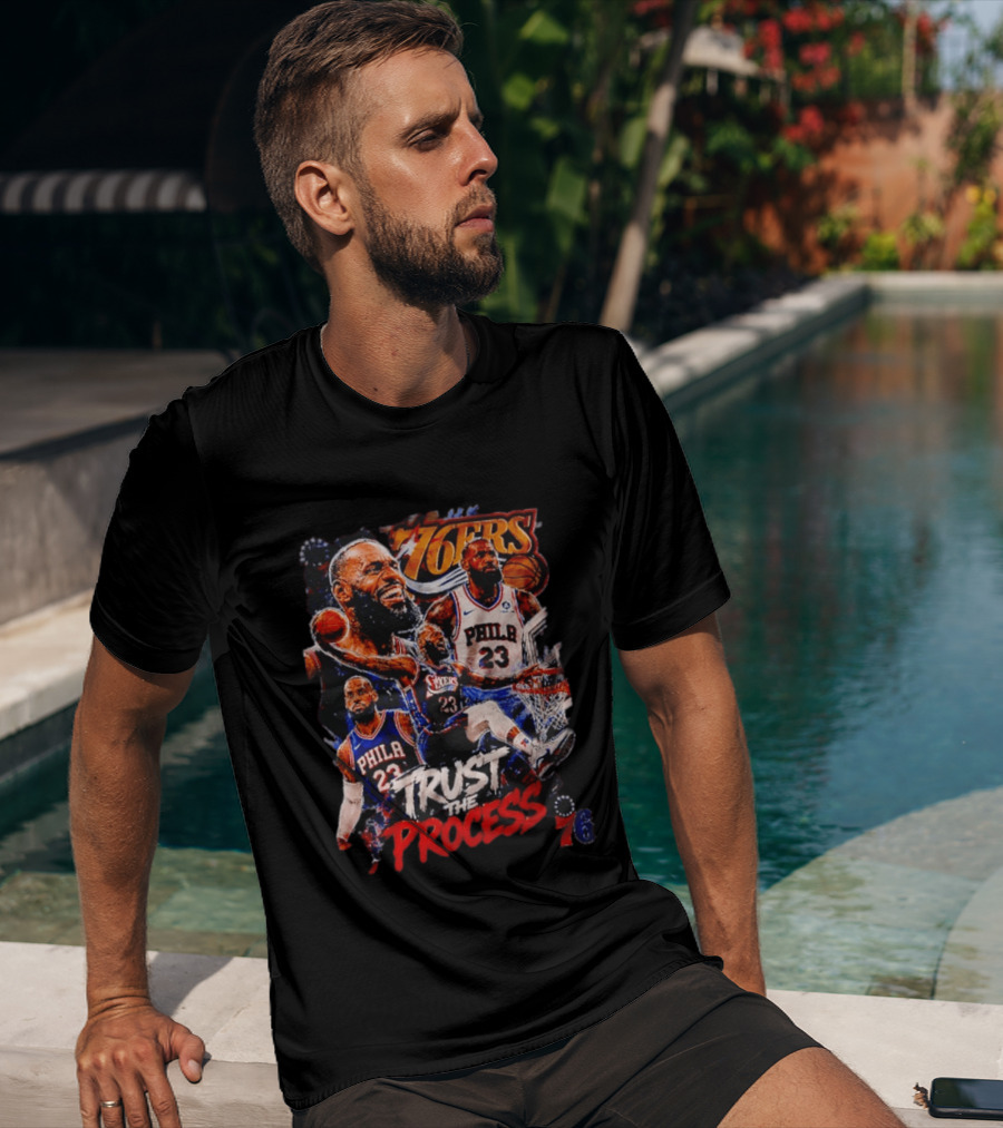 Trust The Process LeBron James Philadelphia 76ers 76ers T-Shirt