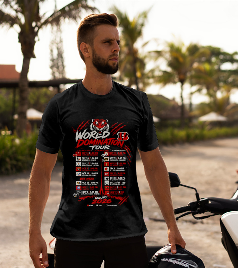 Cincinnati Bengals World Domination Tour 2026 Schedule Featuring Iconic Tiger Graphic And Team Logos T-Shirt