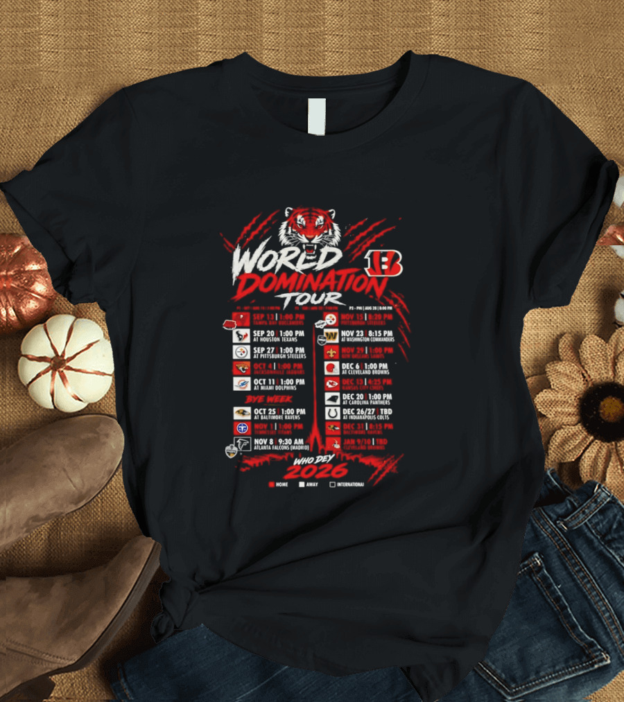 Cincinnati Bengals World Domination Tour 2026 Schedule Featuring Iconic Tiger Graphic And Team Logos T-Shirt