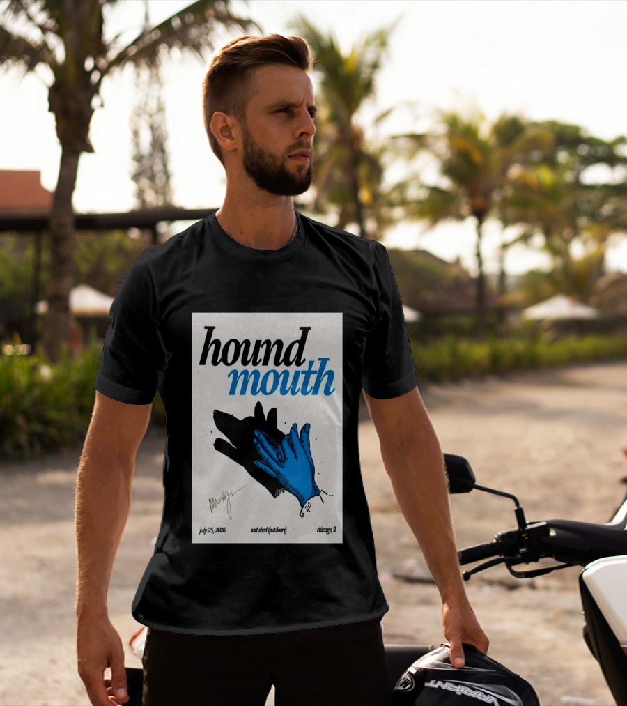 Hound Mouth July 25 2026 Salt Shed Chicago IL Outdoors T-Shirt
