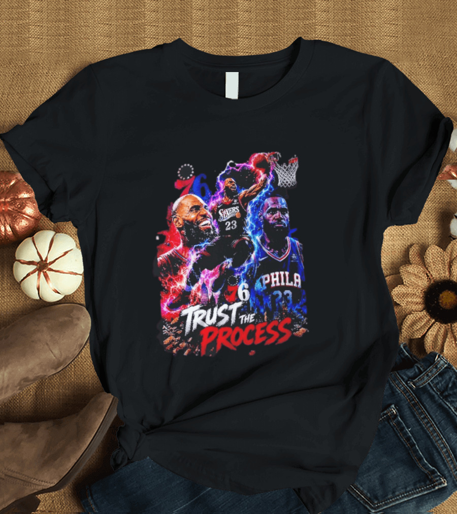 LeBron James Philadelphia 76ers 23 Trust The Process 76 Lightning Energy T-Shirt