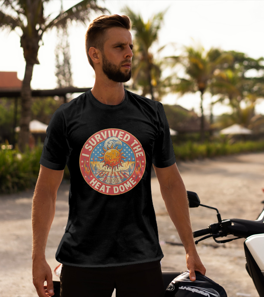 I Survived The 2026 Heat Dome Eagle And Melting Sun Southwest Desert Cactus Flames T-Shirt