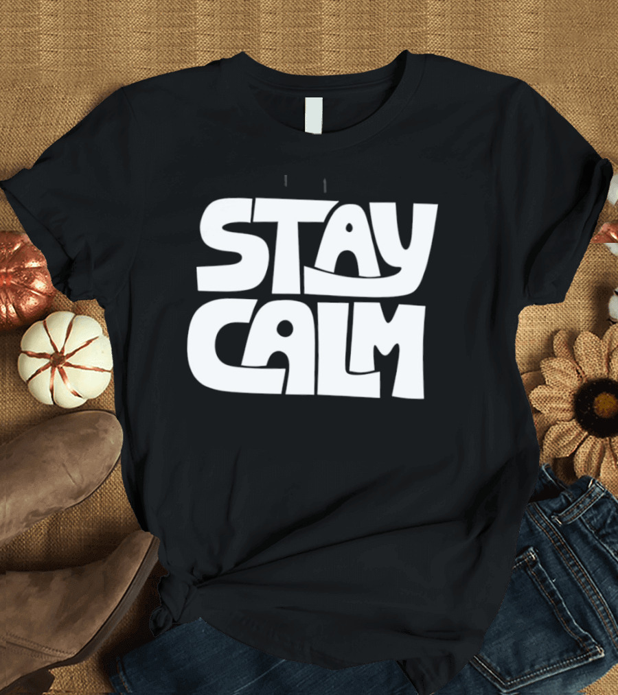 Stay Calm Text Bold Bubble Letters T-Shirt