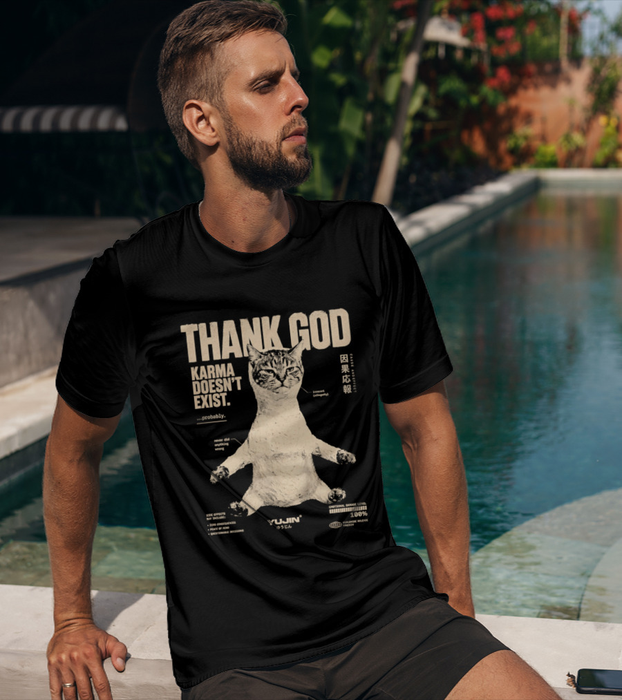 Thank God Karma Doesn't Exist Probably Cat Drawing Yijun Studio Percent Diagram T-Shirt