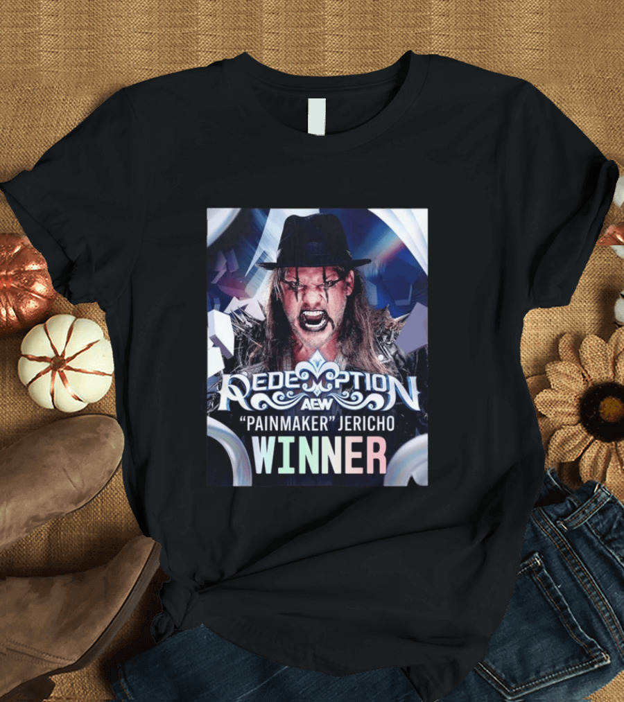 Redemption AEW "Painmaker" Jericho Winner 2026 T-Shirt