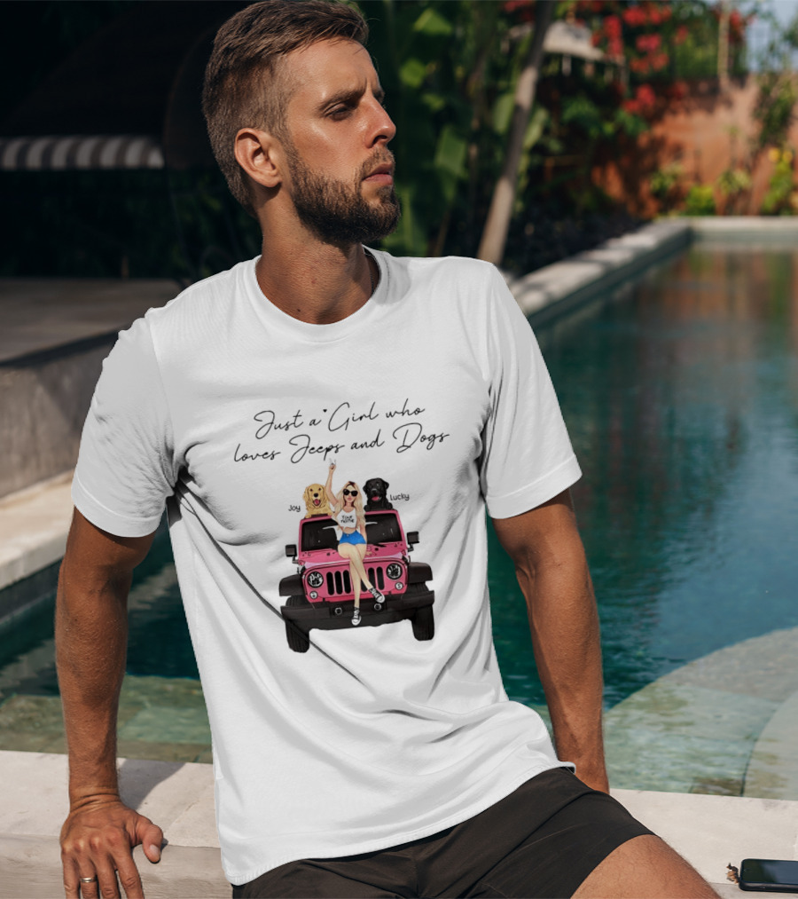 Just A Girl With Joy And Lucky Enjoying Jeeps And Dogs T-Shirt