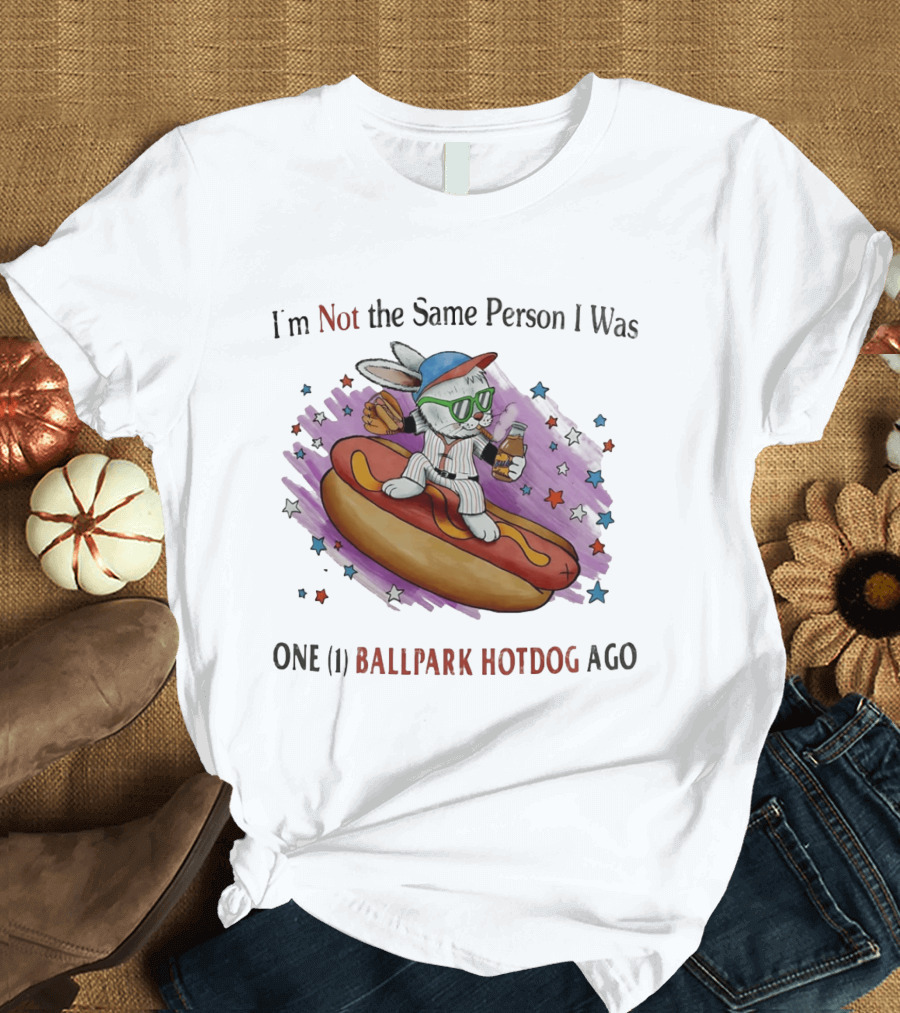 I'm Not The Same Person I Was One Ballpark Hotdog Ago Baseball Bunny With Sunglasses And Stars T-Shirt