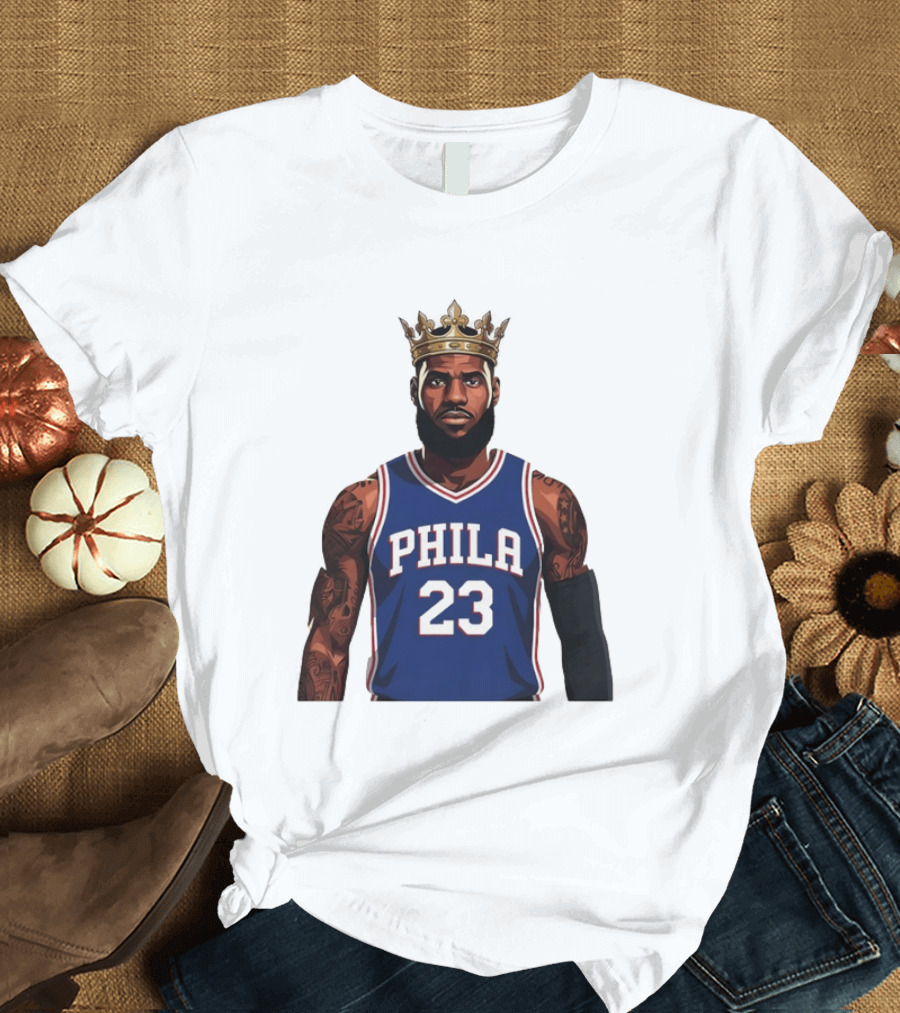 LeBron James #23 Philadelphia 76ers King Phila Basketball T-Shirt