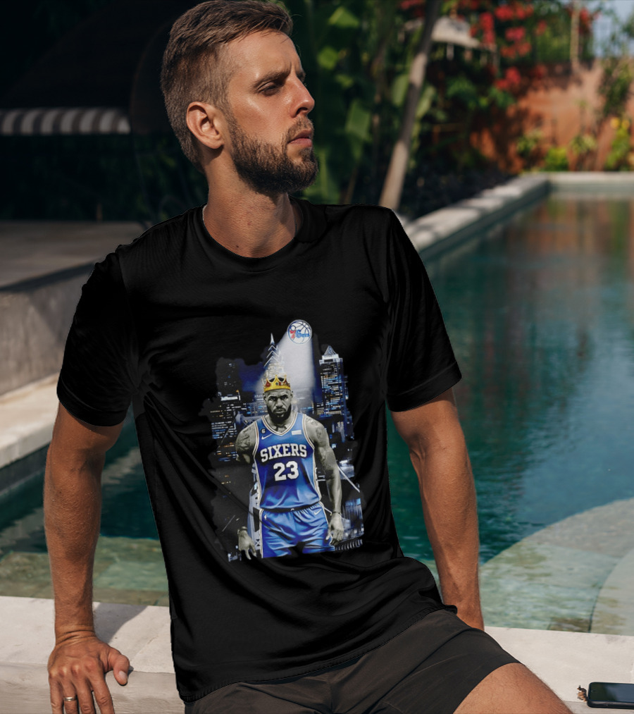Philadelphia 76ers LeBron James NBA Sixers 23 Jersey With Crown And City T-Shirt