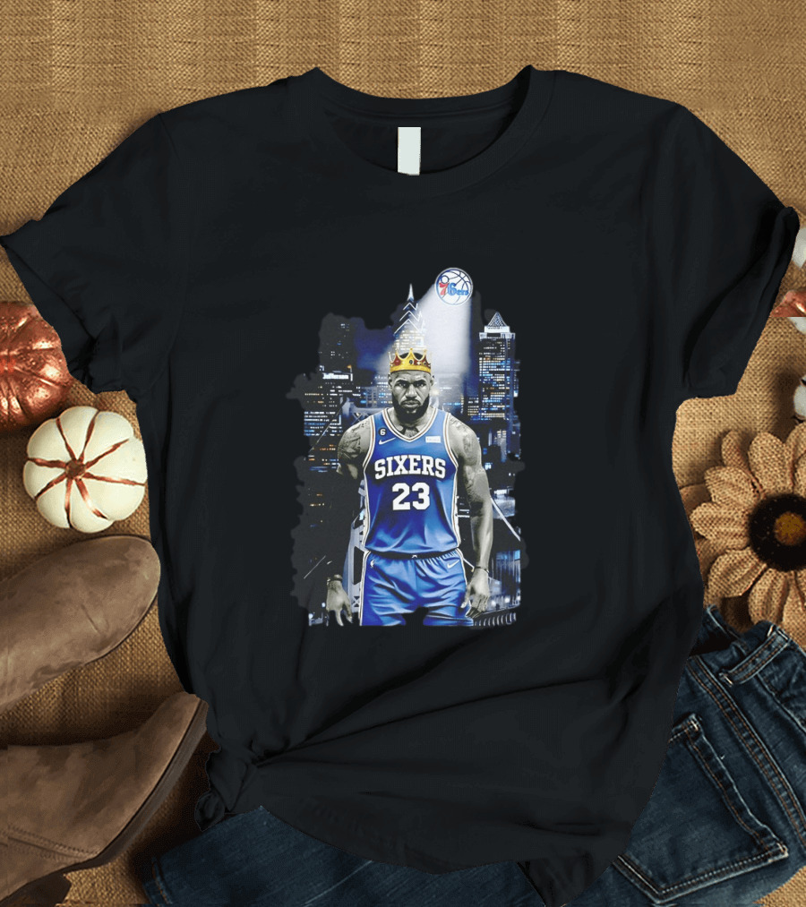 Philadelphia 76ers LeBron James NBA Sixers 23 Jersey With Crown And City T-Shirt