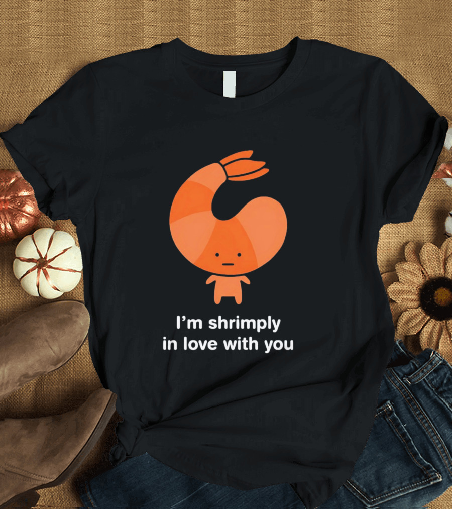 I'm Shrimply In Love With You Cute Shrimp Pun T-Shirt