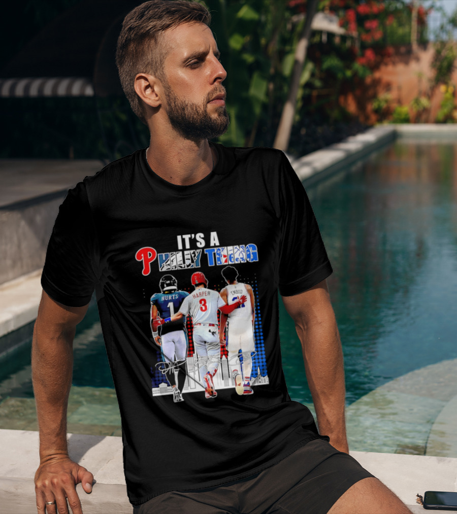 Jalen Hurts Bryce Harper Joel Embiid Walking Together Philly Thing Philadelphia Teams T-Shirt