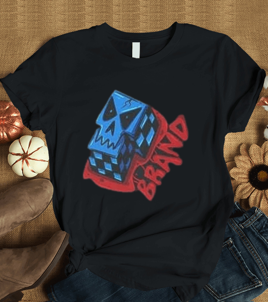 Don't Let Your Love For Somebody Overlook The Reality Of The Situation Skull Cube Brand T-Shirt