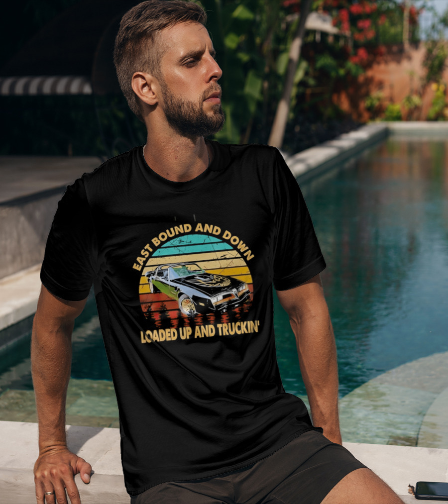 East Bound And Down Loaded Up And Truckin' Vintage Car Retro Stripes T-Shirt