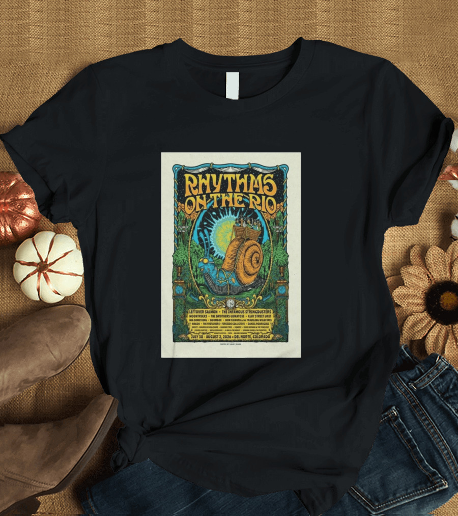 Rhythms On The Rio July 30 August 2 2026 Del Norte Colorado Leftover Salmon The Infamous Stringdusters T-Shirt