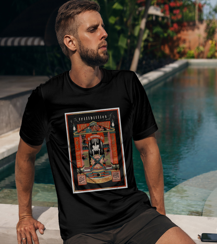 Trillbillies Live Show At Institute 193 Devin O'Shea Haywood Espace Nitti August 14 With Special Guests Lexington KY T-Shirt