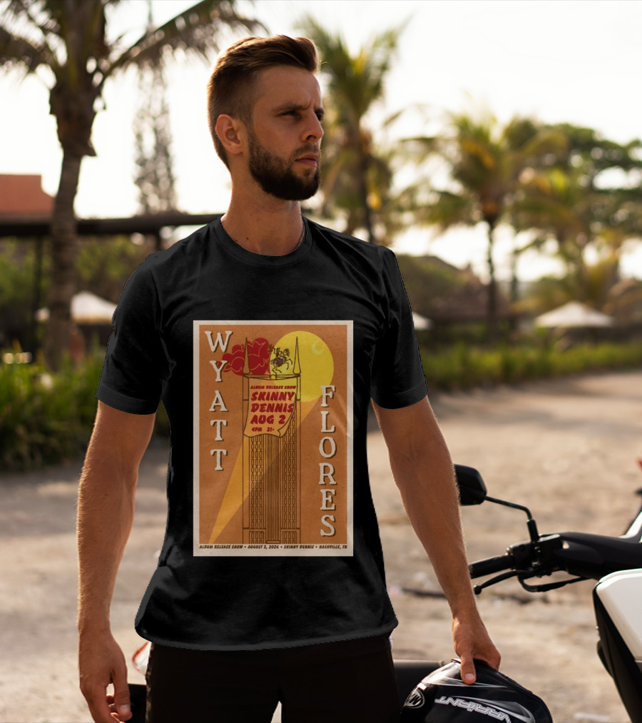 Wyatt Flores Album Release Show Skinny Dennis August 2 2026 Nashville TN T-Shirt