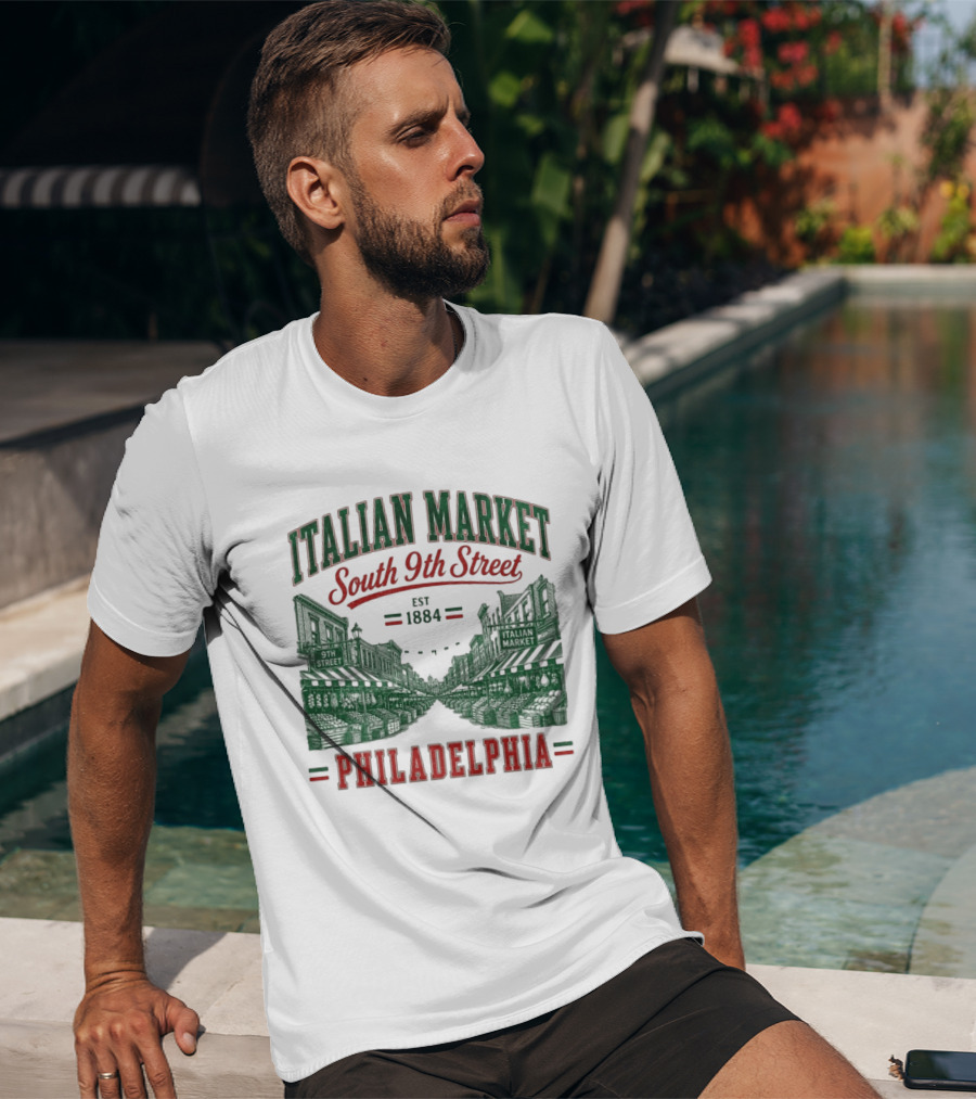 Italian Market South 9th Street Philadelphia Est 1884 T-Shirt