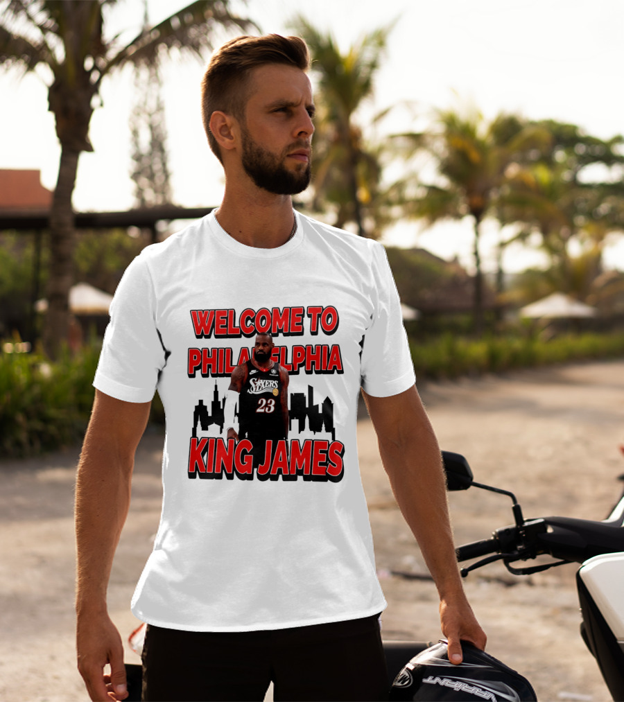 Philadelphia 76ers Welcome King James To Philadelphia Skyline T-Shirt