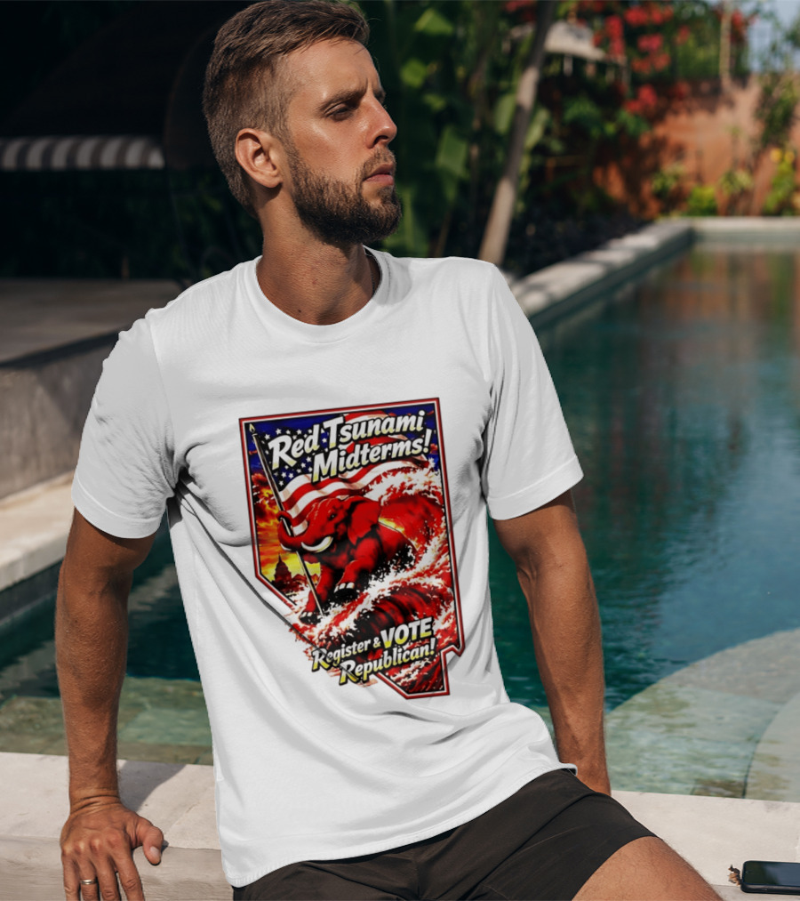 Red Tsunami Midterms Register And Vote Republican Political Elephant With American Flag T-Shirt