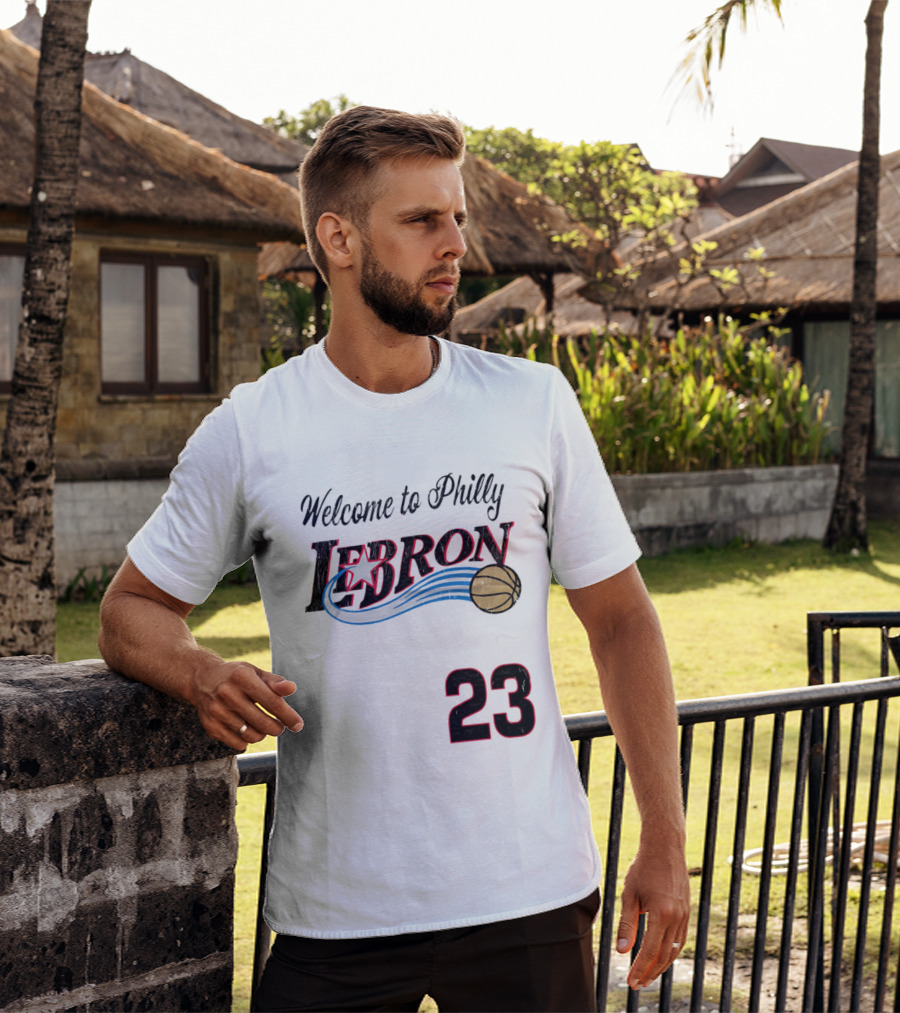 Welcome To Philly Lebron Basketball Number 23 T-Shirt