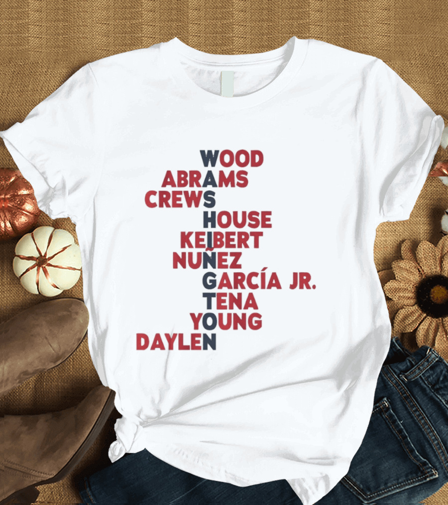 Washington Nationals Wood Abrams Crews House Keibert Núñez Garcia Jr Tena Young Daylen 2026 T-Shirt