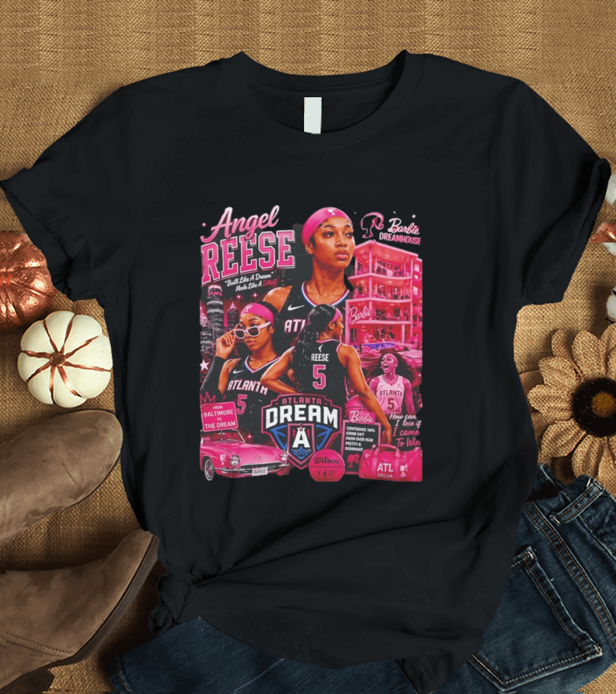 Angel Reese Barbie Dreamhouse Atlanta Dream Basketball Dawg Confidence Dominant T-Shirt