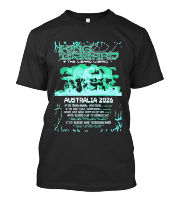 King Gizzard And The Lizard Wizard Australia 2026 Tour Chevalier Darwin Paddo Liberty Hall The Croxton Hotel T-Shirt