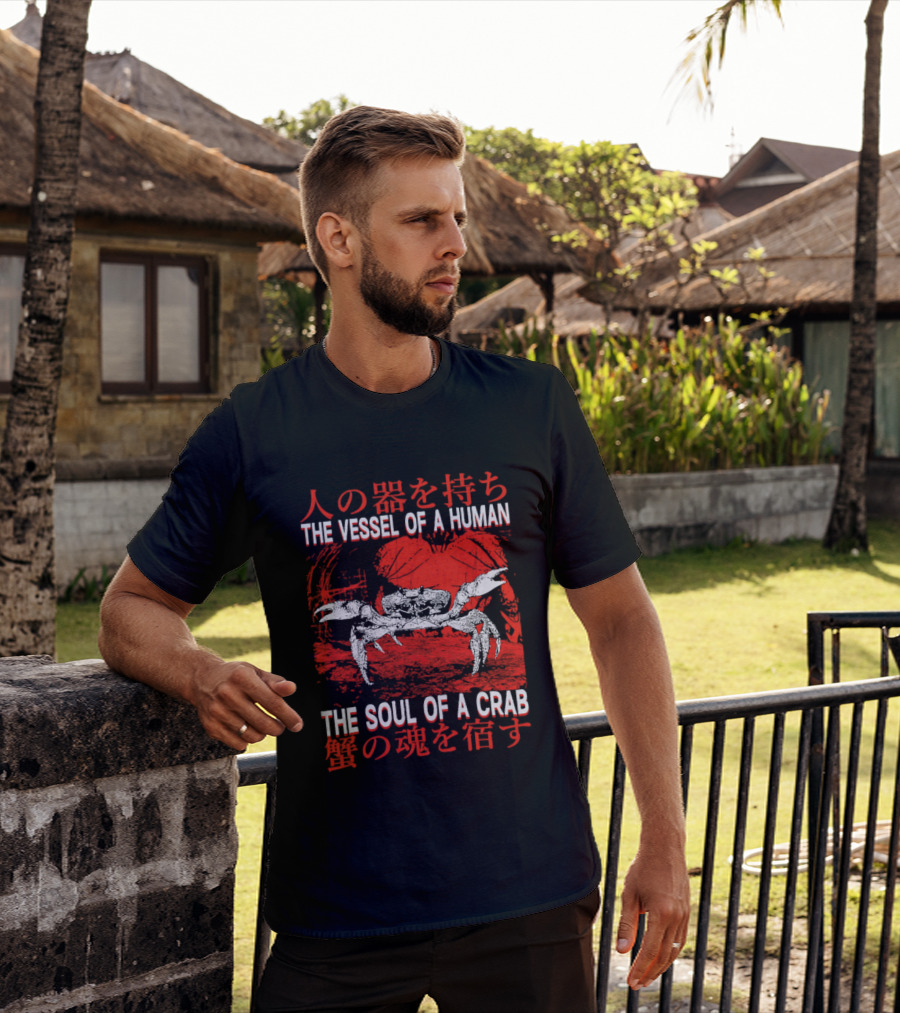 The Vessel Of A Human The Soul Of A Crab Japanese Text Red Crab T-Shirt
