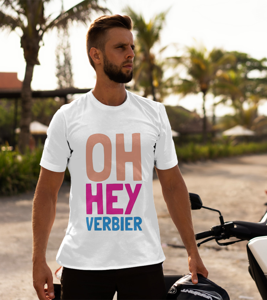 Verbier Après Ski Oh Hey Verbier T-Shirt