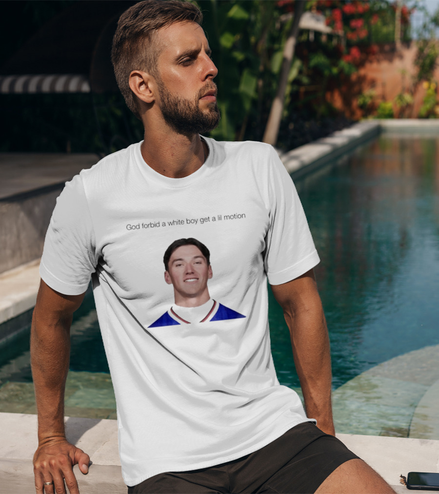 Cole Bishop God Forbid A White Boy Get A Lil Motion T-Shirt
