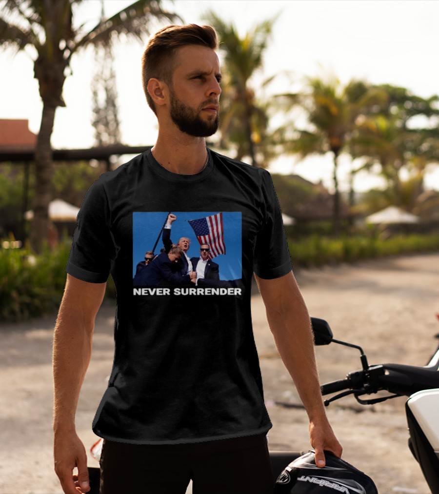 Never Surrender American Flag Political T-Shirt