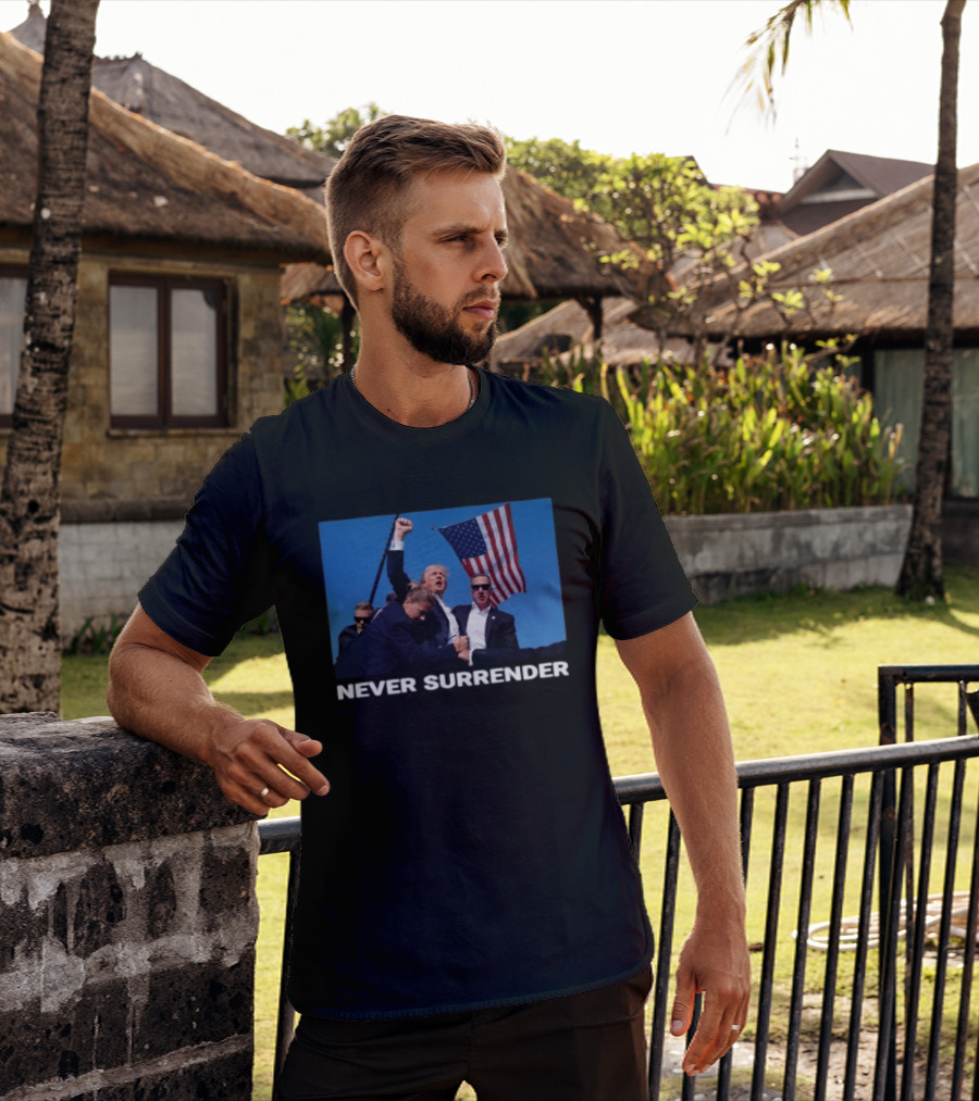 Never Surrender American Flag Political T-Shirt