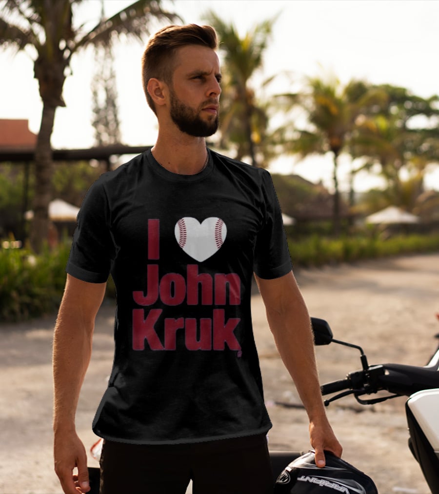 I Heart John Kruk Baseball Fan Favorite T-Shirt