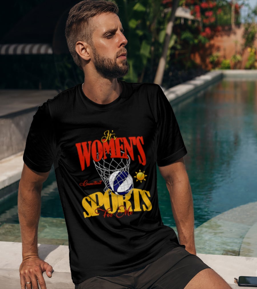 It's Women's Connecticut Sports For Me Basketball Sun And Net T-Shirt