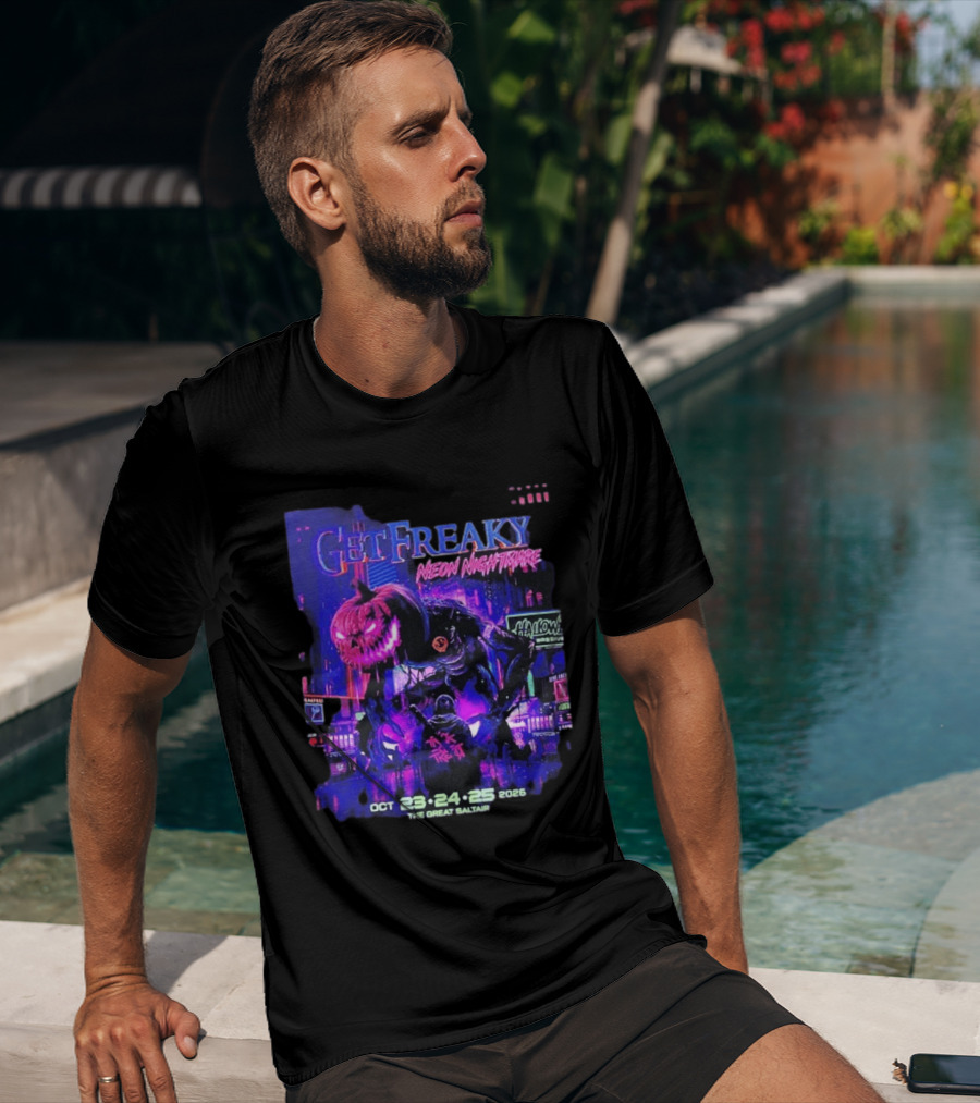 Get Freaky Neon Nightmare Halloween Music Festival Great Saltair October 23 25 2026 T-Shirt