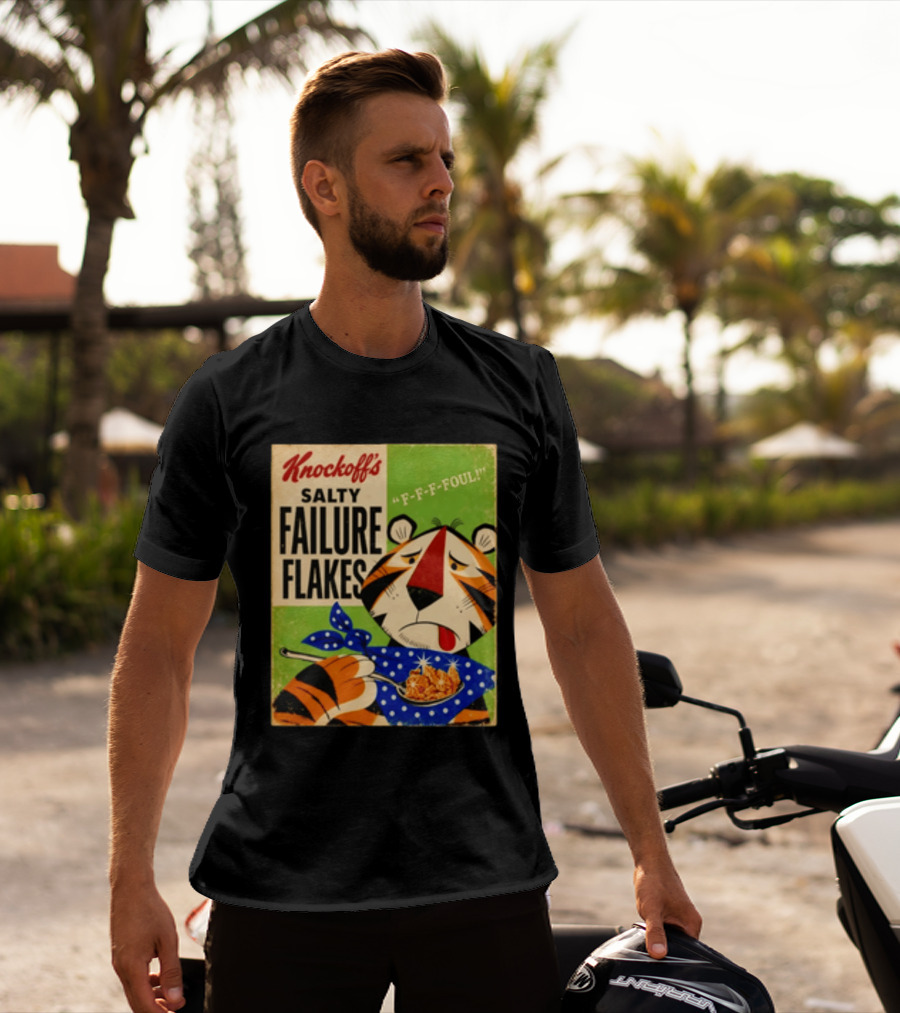 Knockoff's Salty Failure Flakes F F F Foul Sad Tiger Cartoon T-Shirt