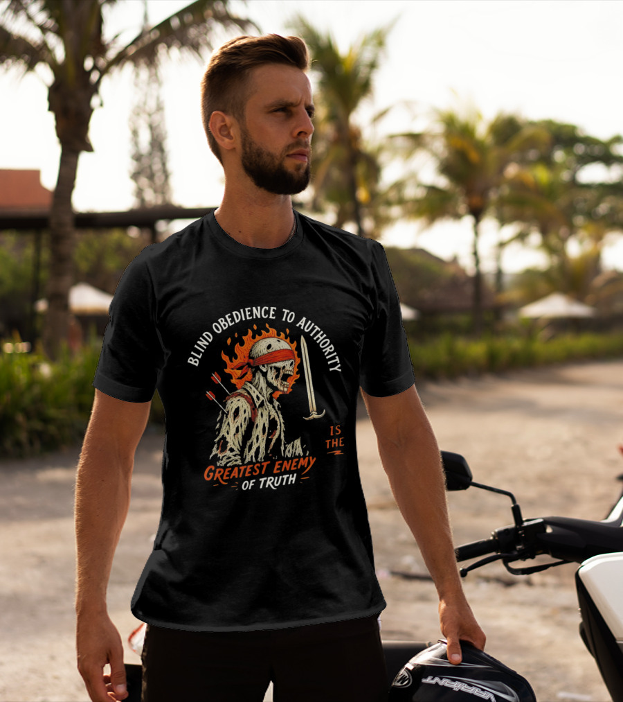 Blind Obedience To Authority Skeleton Warrior Greatest Enemy Of Truth Fiery Bandana Sword Arrows T-Shirt