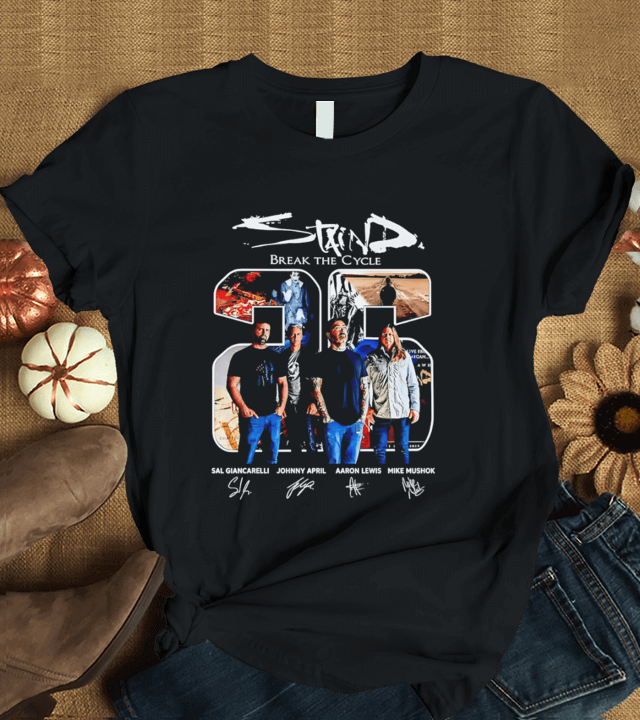 Staind Break The Cycle 25 Sal Giancarelli Johnny April Aaron Lewis Mike Mushok T-Shirt