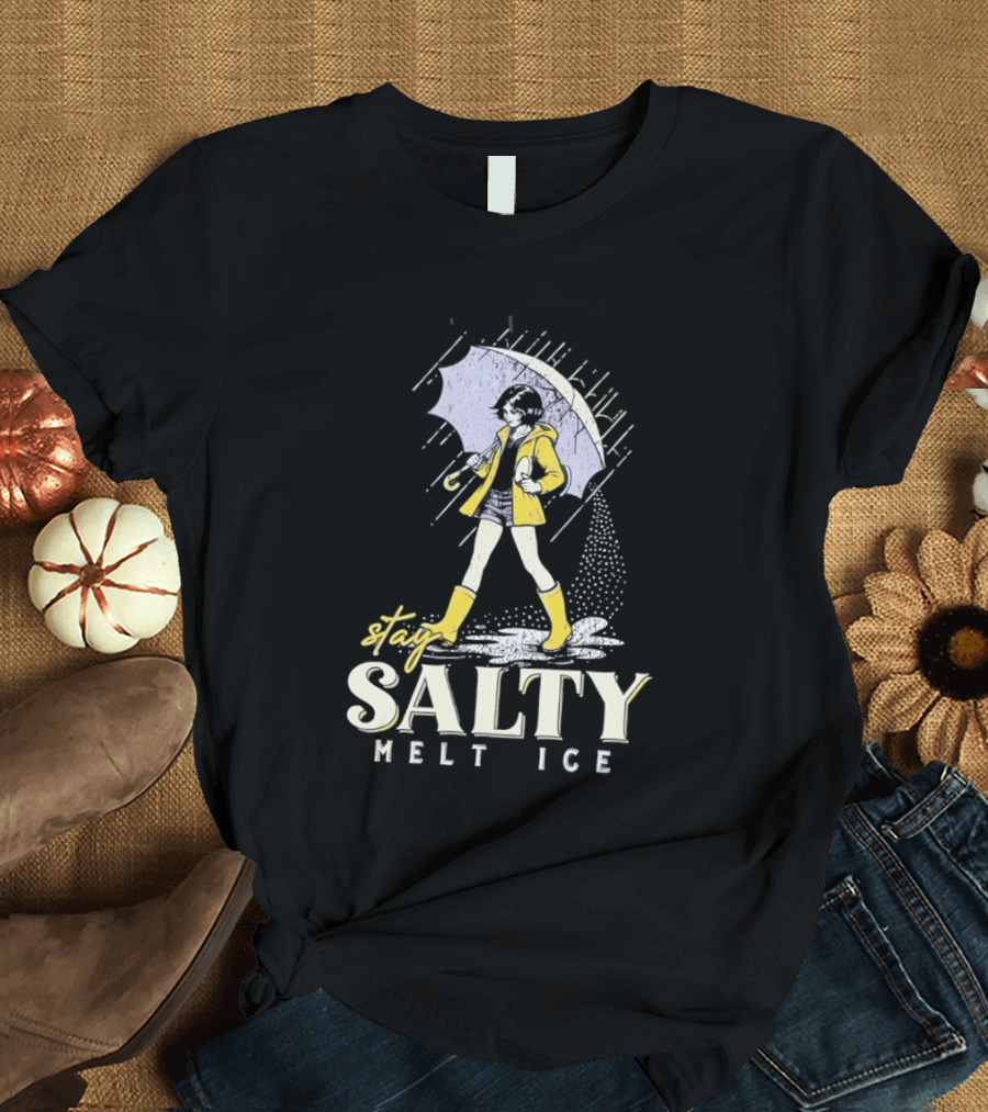 Stay Salty Melt Ice Retro Umbrella Girl Fashion T-Shirt