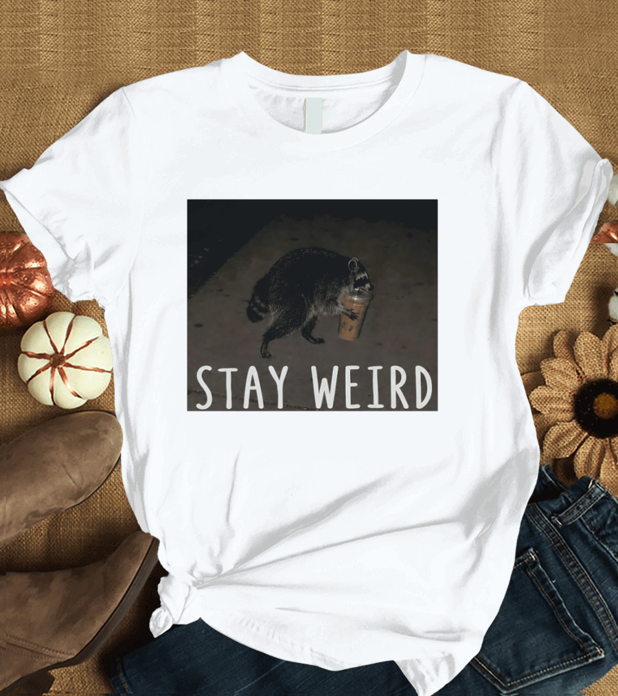 Jimothy Raccoon Drinking Iced Coffee Stay Weird Animal Lover Meme T-Shirt