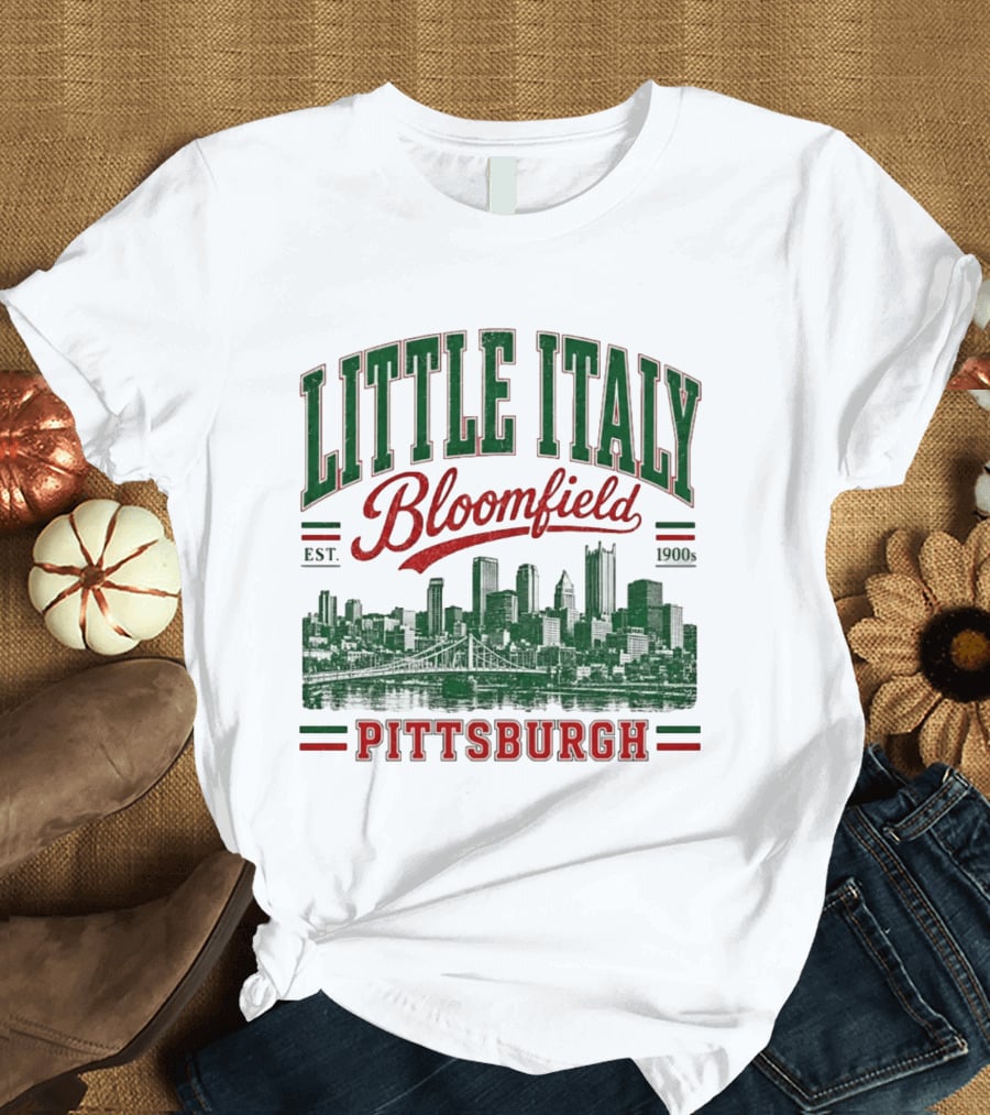 Little Italy Bloomfield Pittsburgh Est. 1900s Skyline Heritage T-Shirt