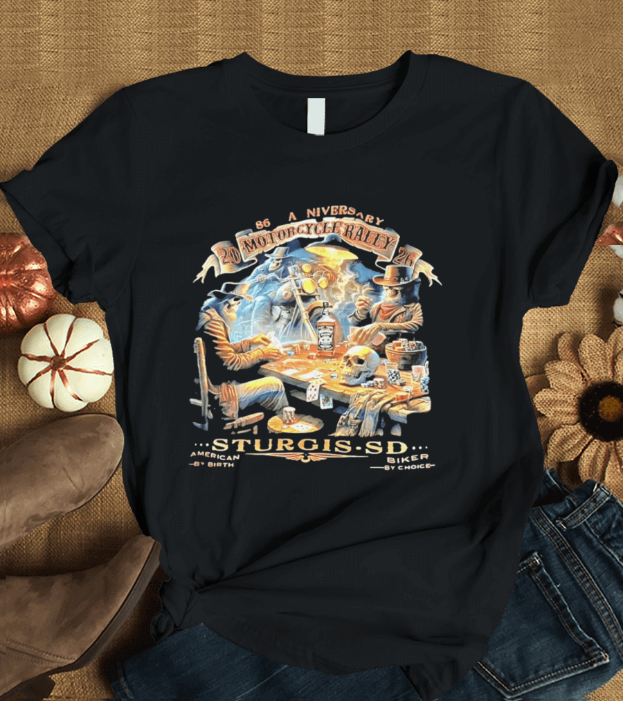 86th Anniversary Sturgis SD 2026 Motorcycle Rally American By Birth Biker By Choice T-Shirt