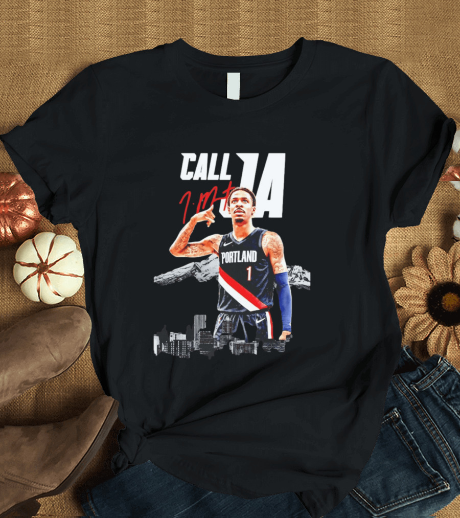 Portland Trail Blazers Ja Morant Call Ja T-Shirt