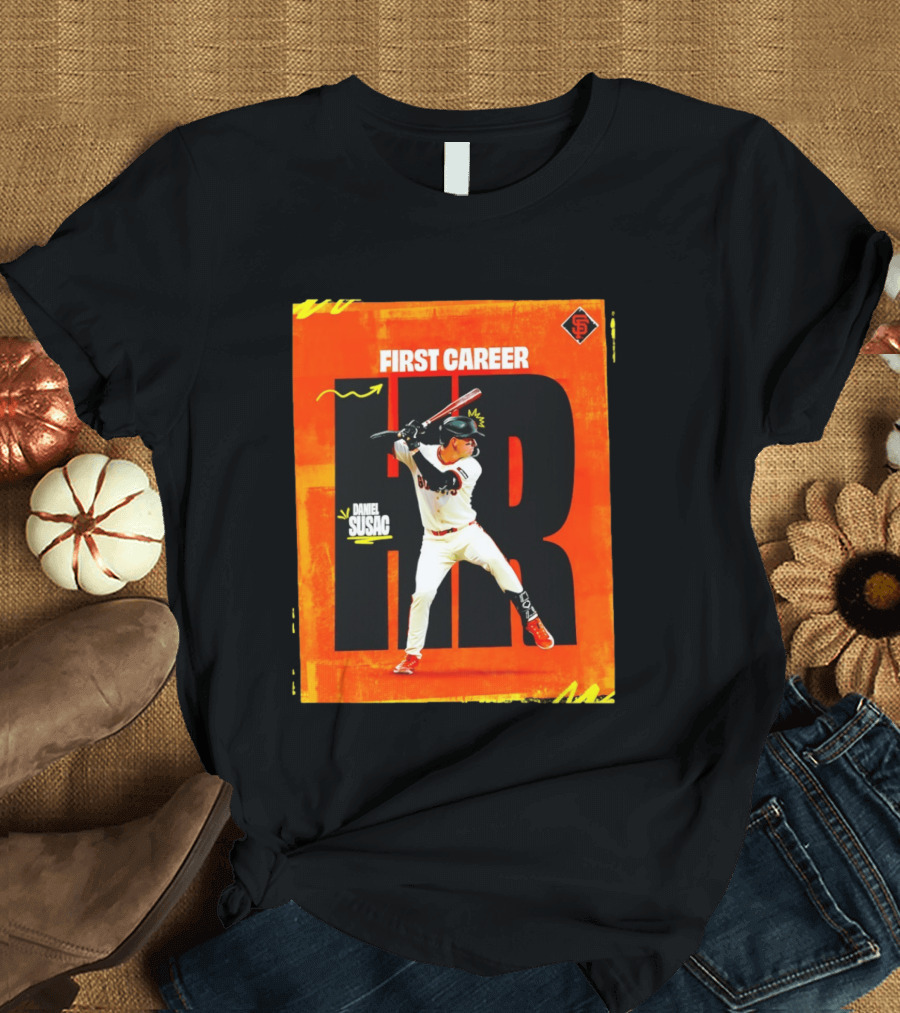 Daniel Susac First Career HR San Francisco Giants T-Shirt