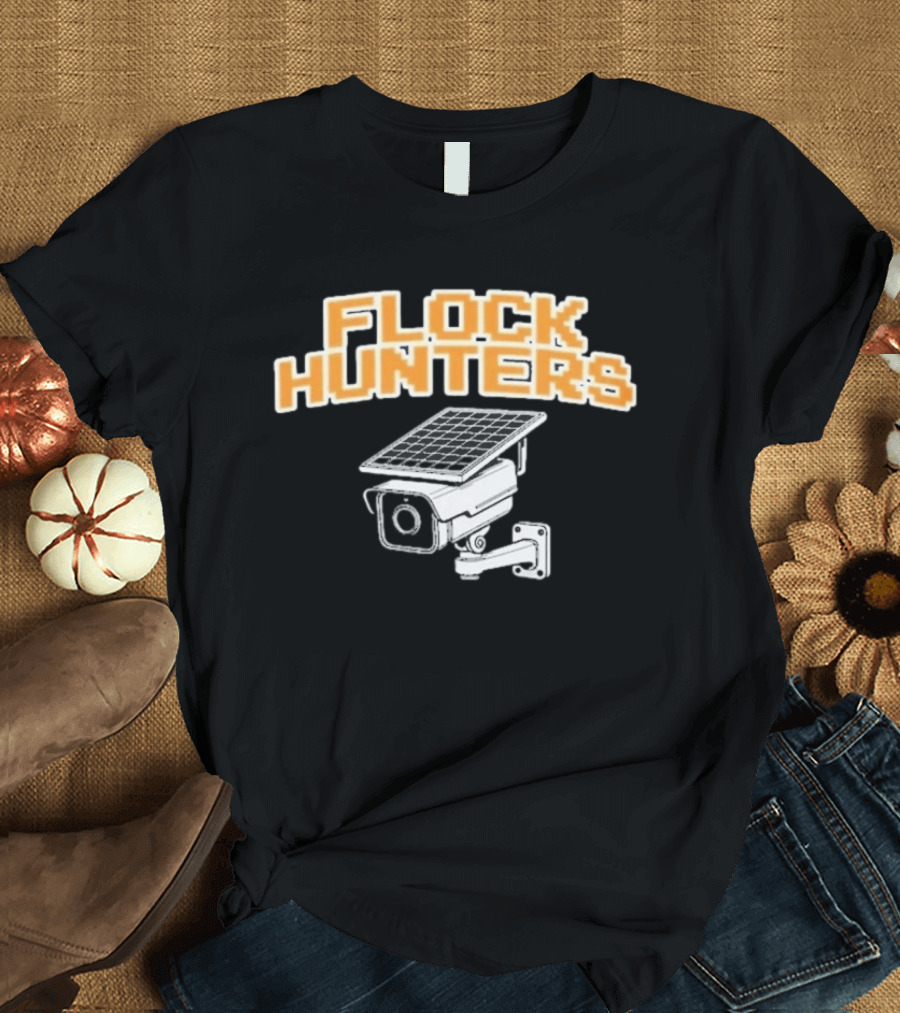 Flock Hunters Drinkin Bros Surveillance Camera Solar Panel T-Shirt