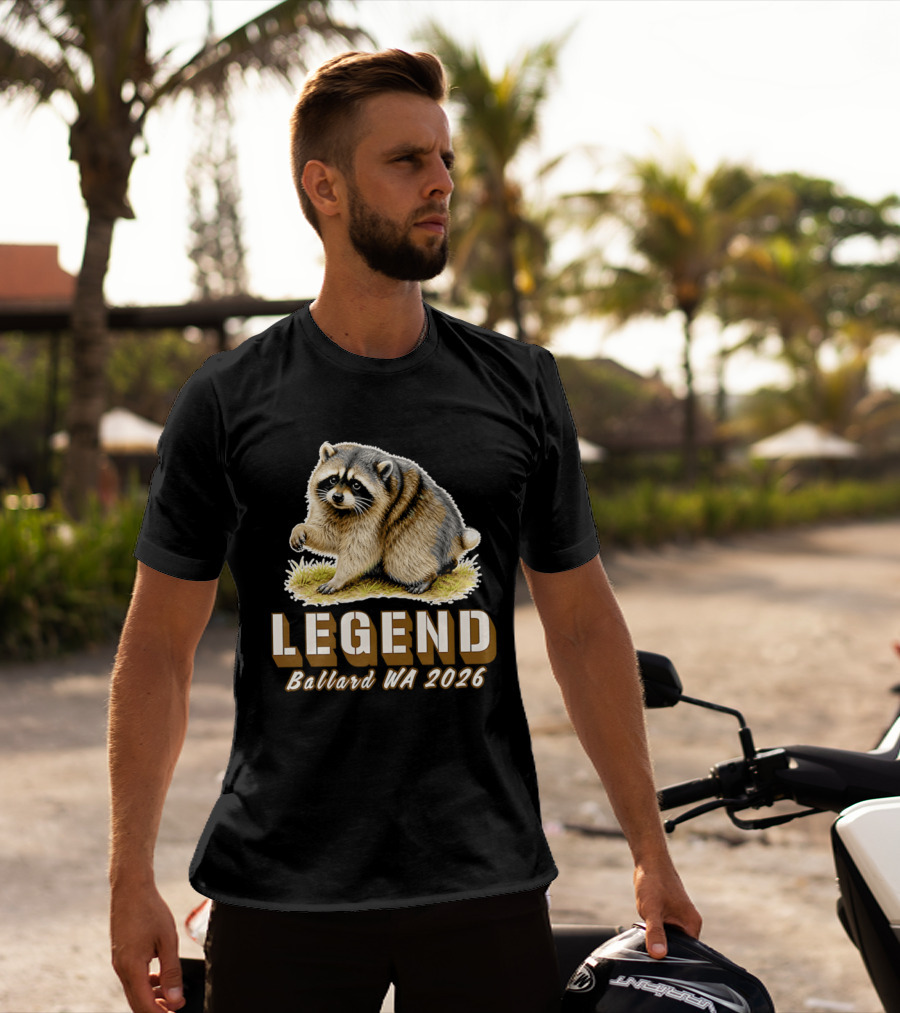 Legend Raccoon Ballard WA 2026 T-Shirt